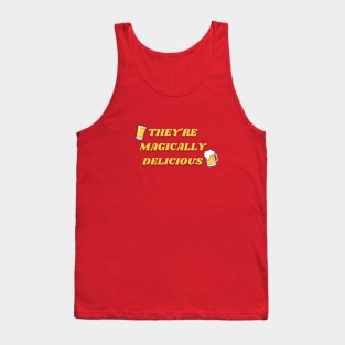They're Magically Delicious - Beer & Whiskey Tank Top